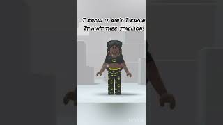 I know it ain’t thee stallion!! Roblox remake