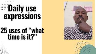 Daily use expressions ( 25 uses of 