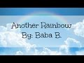 Another rainbow  baba b official lyric