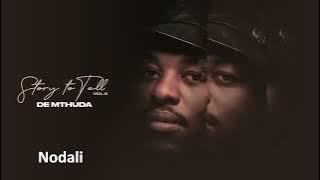 De Mthuda ,Sino Msolo ft Ndoni -Nodoli