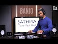 Sathiya Tune Kya Kiya - Banjo Cover | LOVE | Bollywood Instrumental by Music Retouch