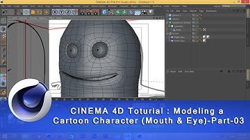 CINEMA 4D Toturial_Modeling a Cartoon Character (  Mouth & Eye ) _ 03