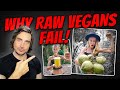 The real reason raw vegans are failing us