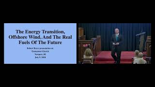 The Energy Transition, Offshore Wind, and the Real Fuels of the Future.