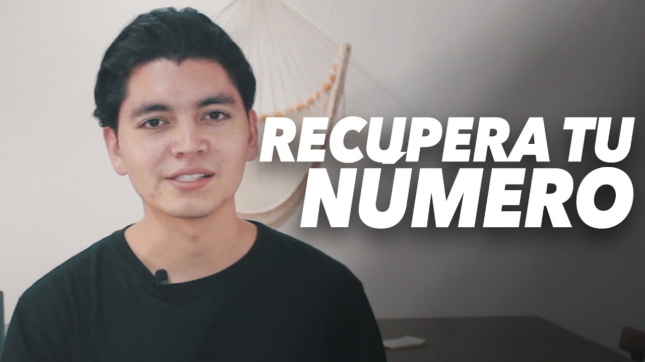 COMO RECUPERAR MI NUMERO DE TELÉFONO | JoacimGlez