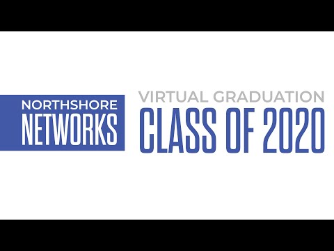 Northshore Networks Virtual Commencement