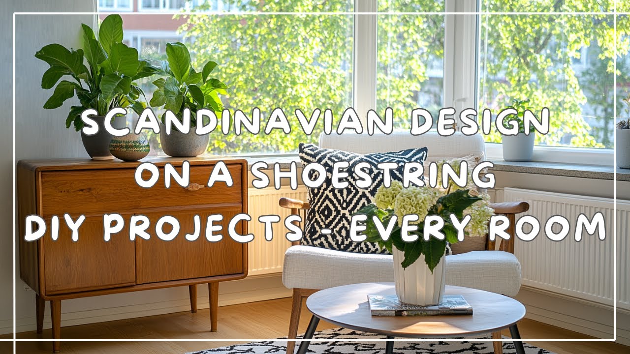 Scandinavian Design on a Shoestring: DIY Projects for Every Room - Renovating A Scandinavian Apartment On A Shoestring