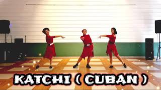 KATCHI (Cuban Cha Cha)  Line dance #Demo by Liefen, Mei mei & Betha