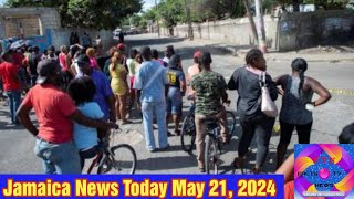 Jamaica News Today May 21, 2024