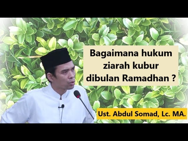 Ziarah kubur bulan Ramadhan, bagaimana hukumnya ? | Ust. Abdul Somad, Lc. MA class=