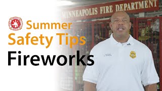 MFD Summer Safety Tips - Fireworks