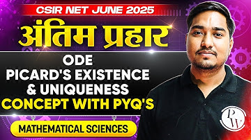 CSIR NET June 2025 | ODE Picard