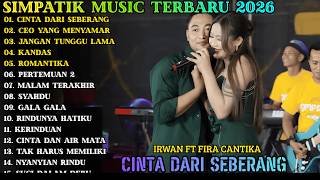 Cinta Dari Seberang  Ceo Yang Menyamar  Simpatik   Simpatik   Album 2026