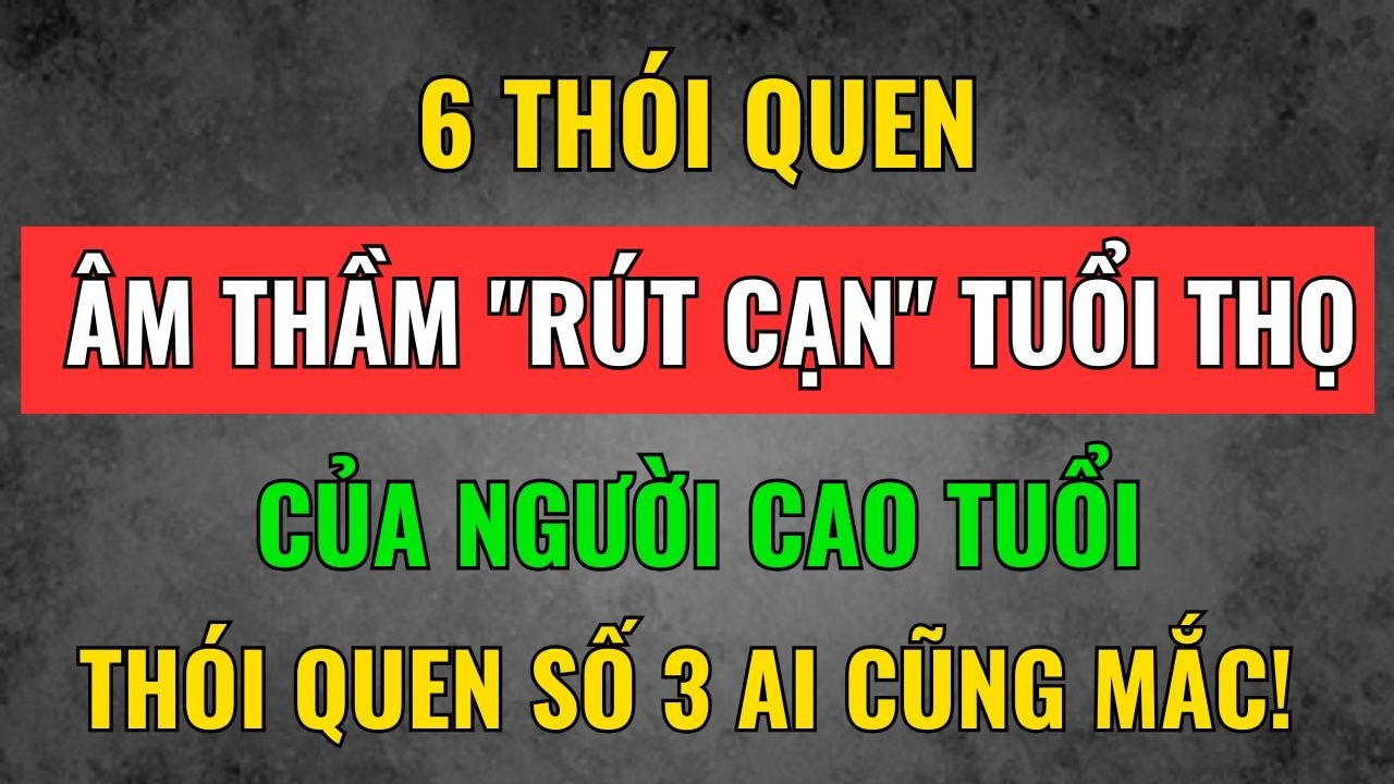 6 Thói Quen Đang Âm Thầm 