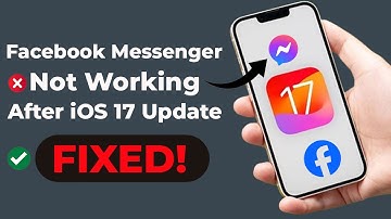 Facebook Messenger Not Working On iPhone in iOS 17 [ FIXED! ]