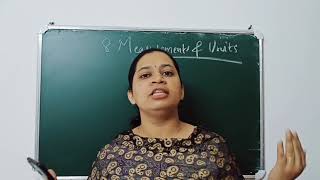 Class 8- physics- chapter 1- Measurements and units- session 1 Class 8- physics- chapter 1- Measurements and units- session 1
