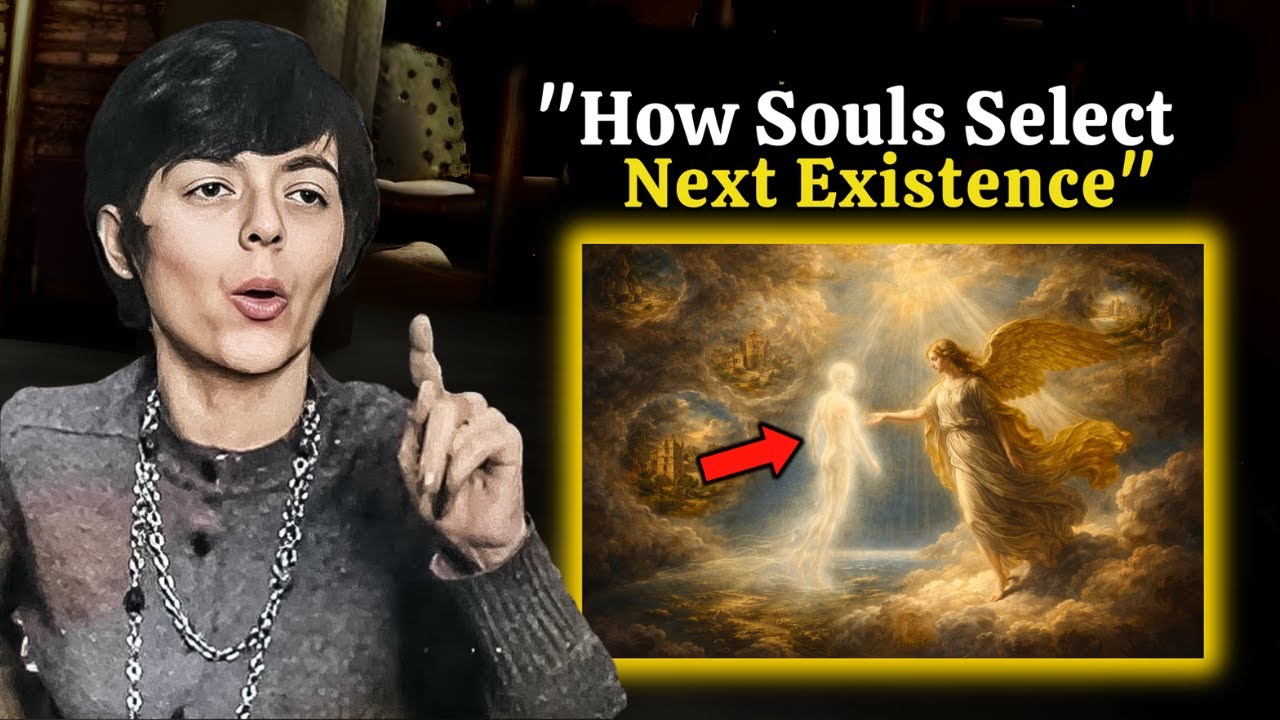 Her Secret Design for How Souls Select Their Next Existence