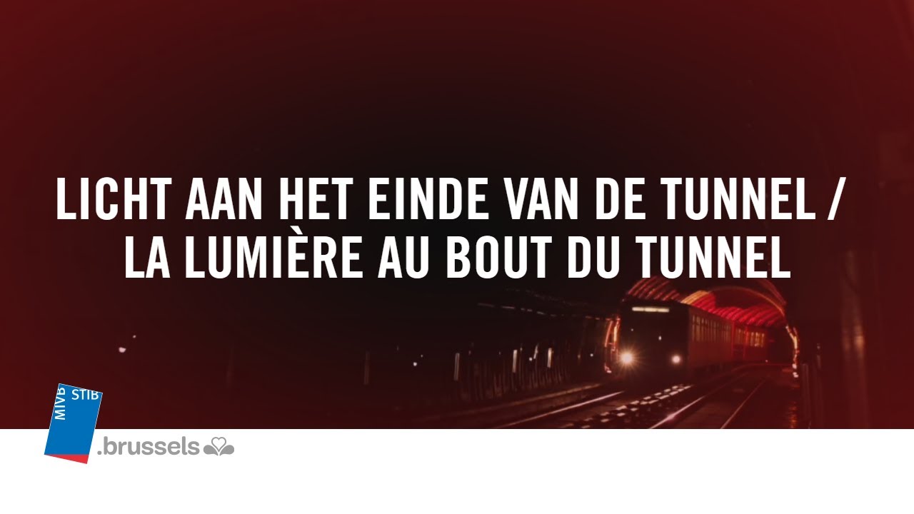 La lumière au bout du tunnel - Licht aan het einde van de tunnel - YouTube