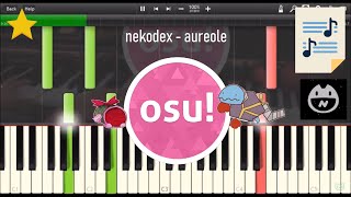 osu!: nekodex - aureole (synthesia piano arrangement)