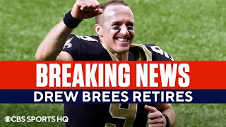 BREAKING: Drew Brees RETIRES from the NFL | CBS Sports HQ