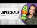 How to Make a Leprechaun Out of Balloons - Balloon Twisting Tutorial for Beginners