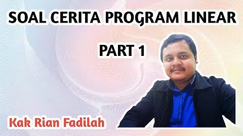 [PART 1] Cara SINGKAT ngerjain Soal Cerita Program Linear