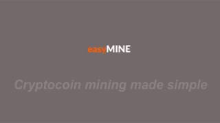 Easy Mine - Cryptocoin mining made simple