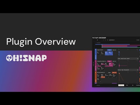 PLUGIN OVERVIEW - Oh!Snap by MNE