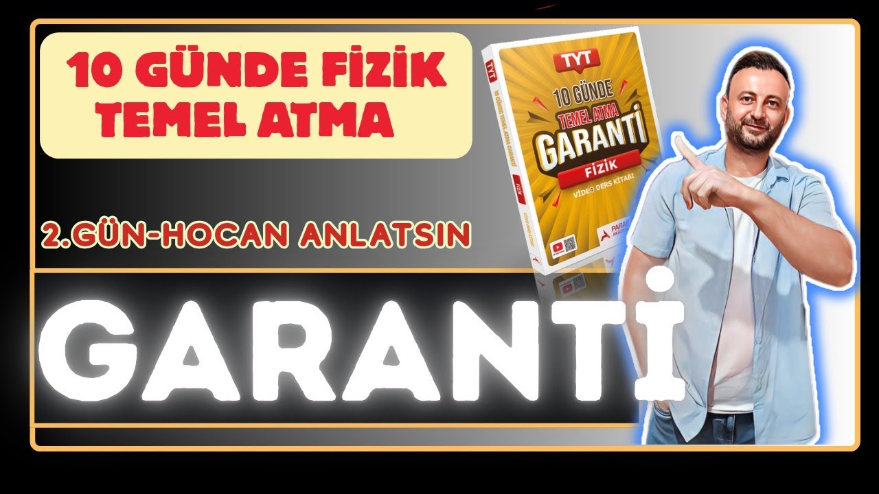 2.Gün | Hocan Anlatsın 🔴 Hareket ve Kuvvet | 10 Günde Fizik Temel Atma GARANTİ 