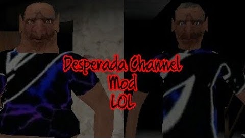 The Twins Desperada Channel Mod Full Gameplay [Read Description]