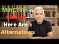 Mintcom is closinghere are the 5 best alternatives