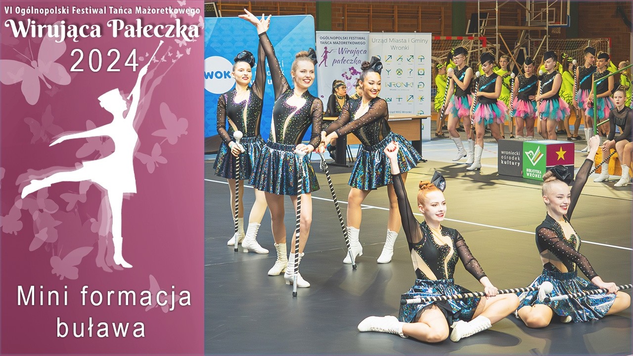 Mini formacja buława - Dziewczęta z Buławami Drezdenko - Wirująca Pałeczka 2024 | PL - WP034