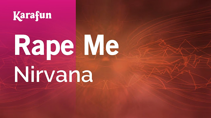 Rape Me Karaoke version - Karaoke performance video thumbnail