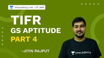 TIFR GS Aptitude Part 4 | BIOTECHNOLOGY | JITIN RAJPUT | UNACADEMY LIVE IIT JAM