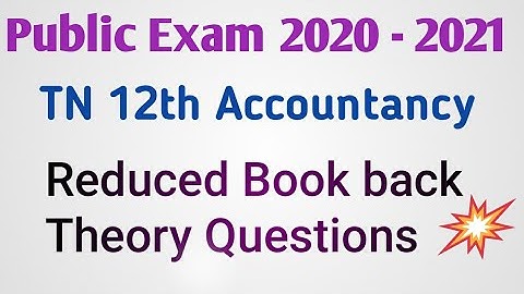 TN 12th Accountancy Book Back theory Questions | Reduced new syllabus | Public Exam 2020-2021