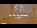 Qalandri dhamaal  best tabla   full tabla dhamaal  slowed and reverb  mixcopyright free music