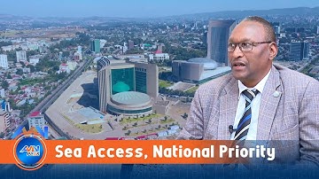 Securing access to the sea is a national priority for sustainable growth : MP