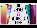 LG Velvet vs Motorola Edge (Comparativo)