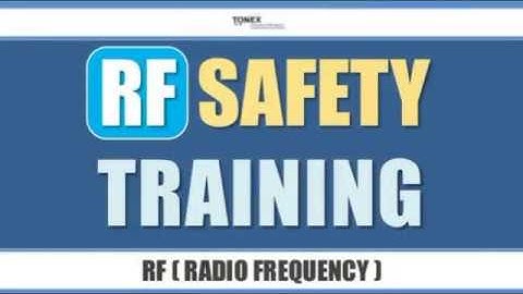 RF Safety : Tonex Training