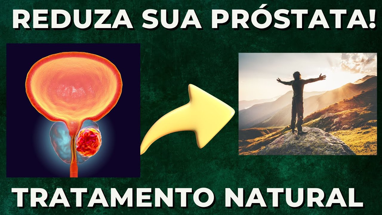 Tratamento natural fantástico para desinchar a próstata - YouTube