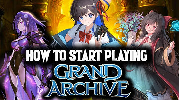 How to Start Playing Grand Archive TCG in 2024 | New Player Guide and What to Buy