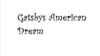 Watch Gatsbys American Dream Golden Ticket video