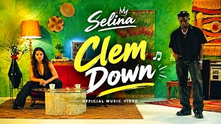 Clem Down - Selina New Song 2026 Resimi