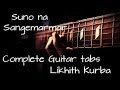 Suno na sangemarmar | Arijit Singh | Complete Guitar tabs Lesson/Tutorial by Likhith Kurba