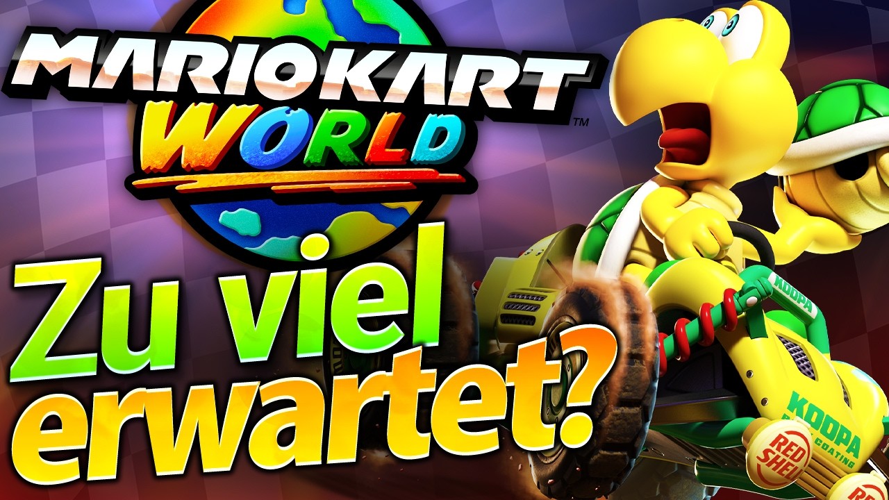 Hatten wir ZU HOHE Erwartungen an Mario Kart World?