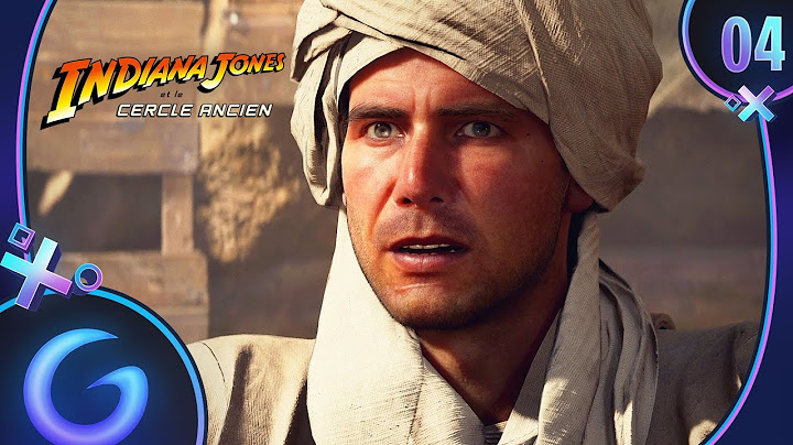 INDIANA JONES ET LE CERCLE ANCIEN FR #4 : Bienvenue en Égypte !