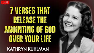 Kathryn Kuhlman - 7 Verses That Release The Anointing Of God Over Your Life