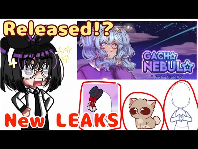 Gacha Nebula Updates! / / Mod Leaks / / Gacha Nebula Is So Cool