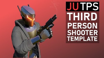 UNITY 3D THIRD PERSON SHOOTER TEMPLATE | JU TPS: Third Person Shooter Template