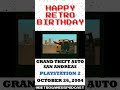 Happy Birthday to Grand Theft Auto: San Andreas on Playstation 2!